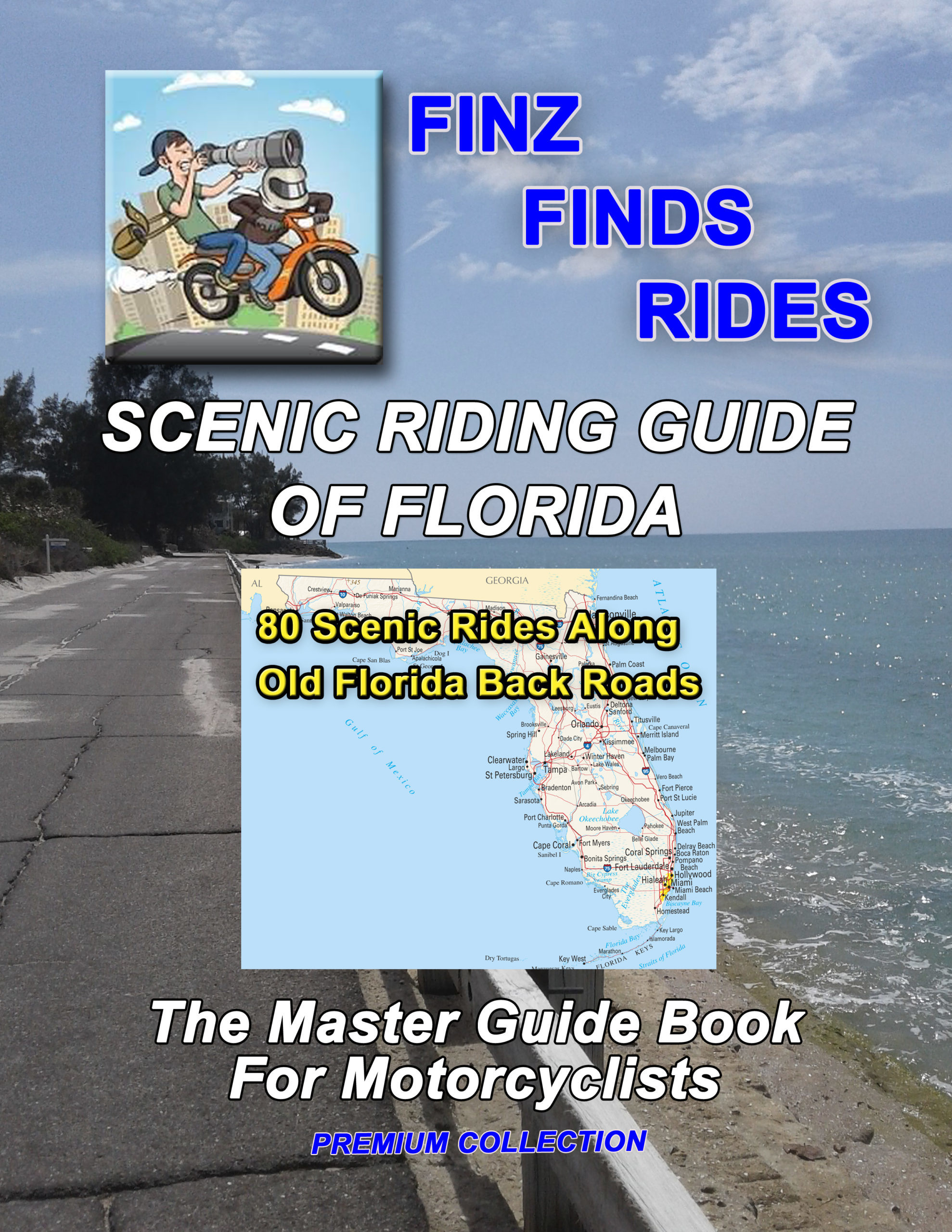 Scenic Riding Guide Of Florida Book – 80 Rides